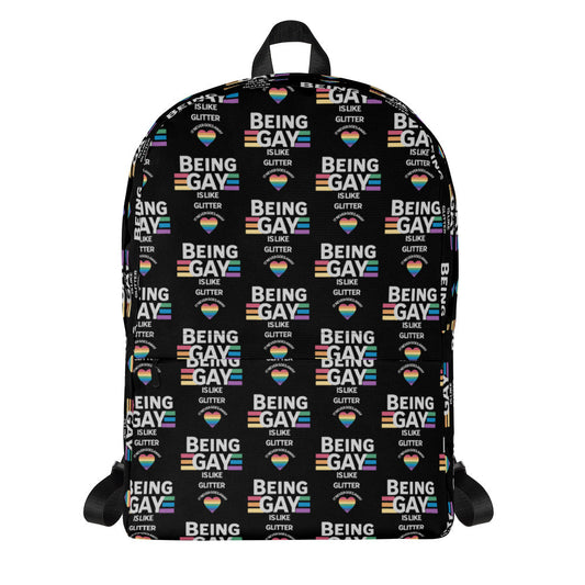 Being Gay is Like Glitter - All-Over Print Backpack - Premium  from T&L Kustoms - Just $38.95! Shop now at T&L Kustoms