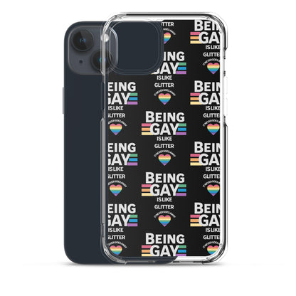 Being Gay is like Glitter - Clear Case for iPhone® - Premium  from T&L Kustoms - Just $15! Shop now at T&L Kustoms