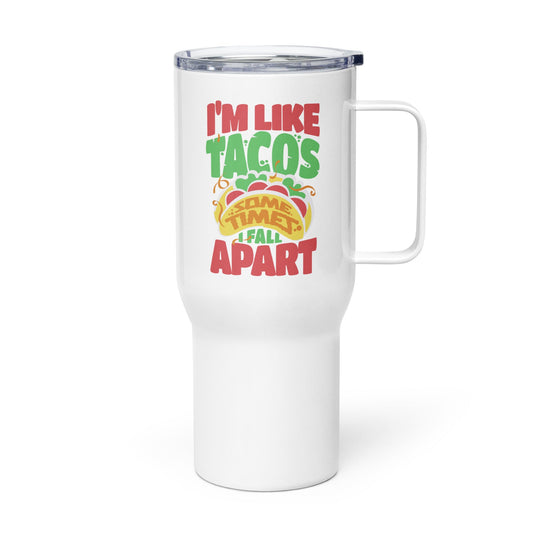 I'm Like Tacos - Travel mug with a handle - Premium  from T&L Kustoms - Just $24.95! Shop now at T&L Kustoms