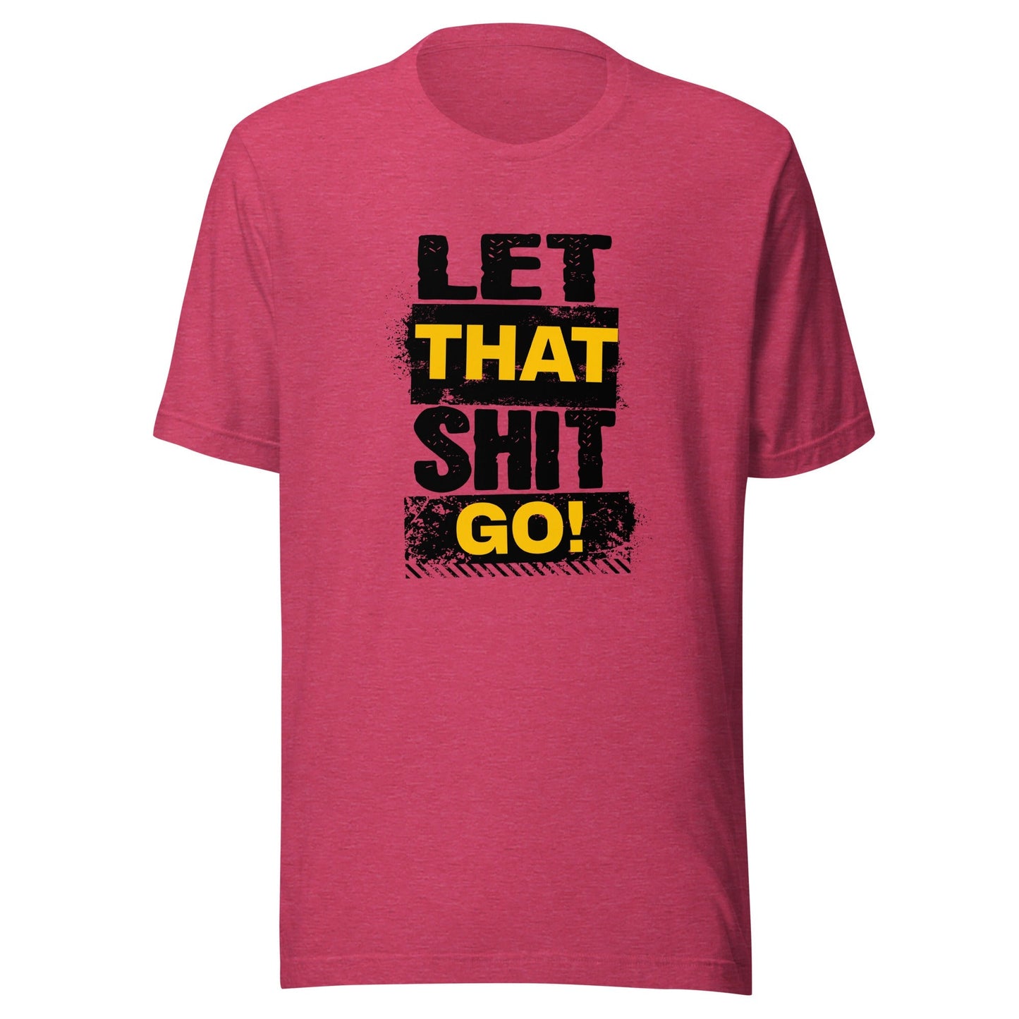 Zen Release Tee: "Let That Shit Go!" - Premium  from T&L Kustoms - Just $17.50! Shop now at T&L Kustoms