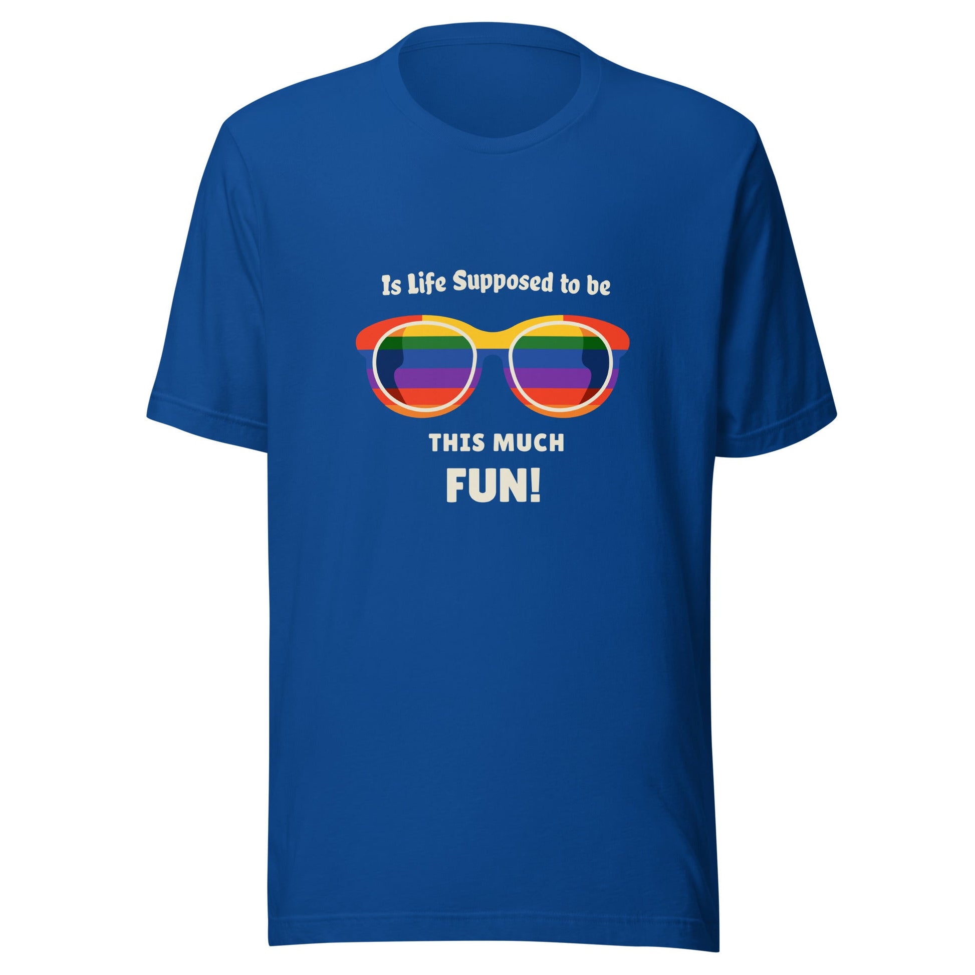 Joyful Question Tee - Is Life Supposed to be This Much Fun? - Premium  from T&L Kustoms - Just $17.50! Shop now at T&L Kustoms